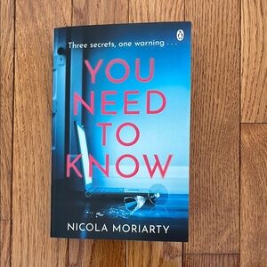 Book: You Need to Know by Nicola Moriarty Paperback Fiction